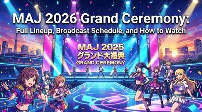 MAJ 2026 Grand Ceremony: Full Lineup, Broadcast Schedule, and How to Watch