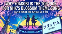 Why YOASOBI Is the Top Pick for NHK's Blossom Theme Song (And What We Know So Far)
