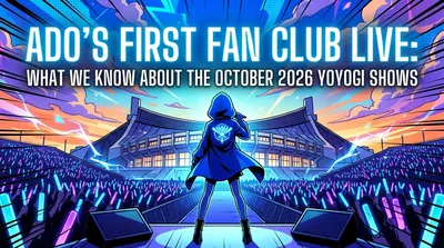 Ado's First Fan Club Live: What We Know About the October 2026 Yoyogi Shows