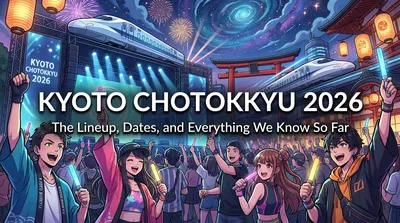 Kyoto Chotokkyu 2026: The Lineup, Dates, and Everything We Know So Far