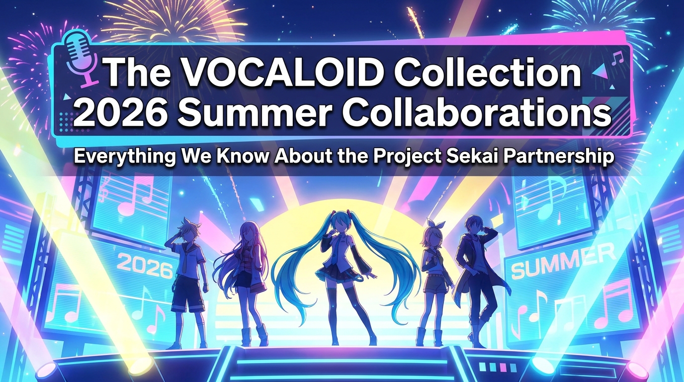 The VOCALOID Collection 2026 Summer Collaborations: Everything We Know About the