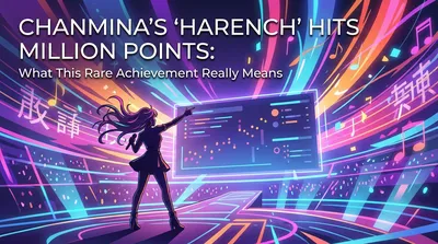 Chanmina's 'Harenchi' Hits Million Points: What This Rare Achievement Really Means