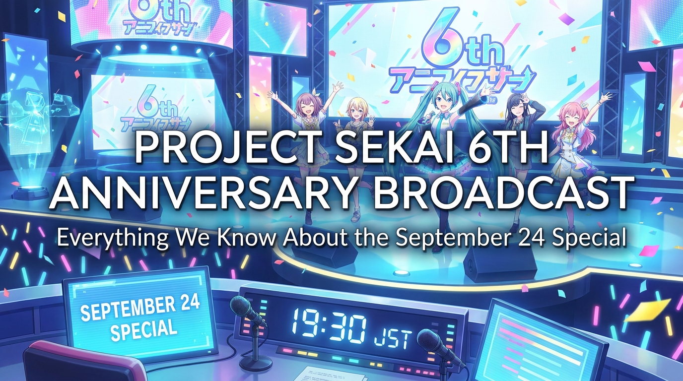 Project Sekai 6th Anniversary Broadcast: Everything We Know About the September