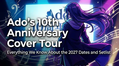 Ado's 10th Anniversary Cover Tour: Everything We Know About the 2027 Dates and Setlist