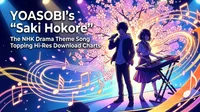YOASOBI's "Saki Hokore": The NHK Drama Theme Song Topping Hi-Res Download Charts